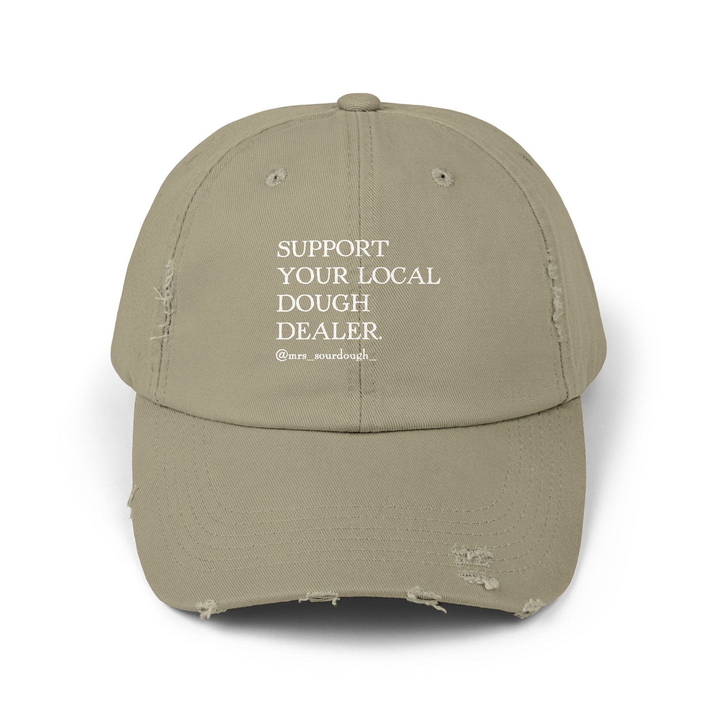 Support Your Local Dough Dealer Distressed Cap - Mrs. Sourdough