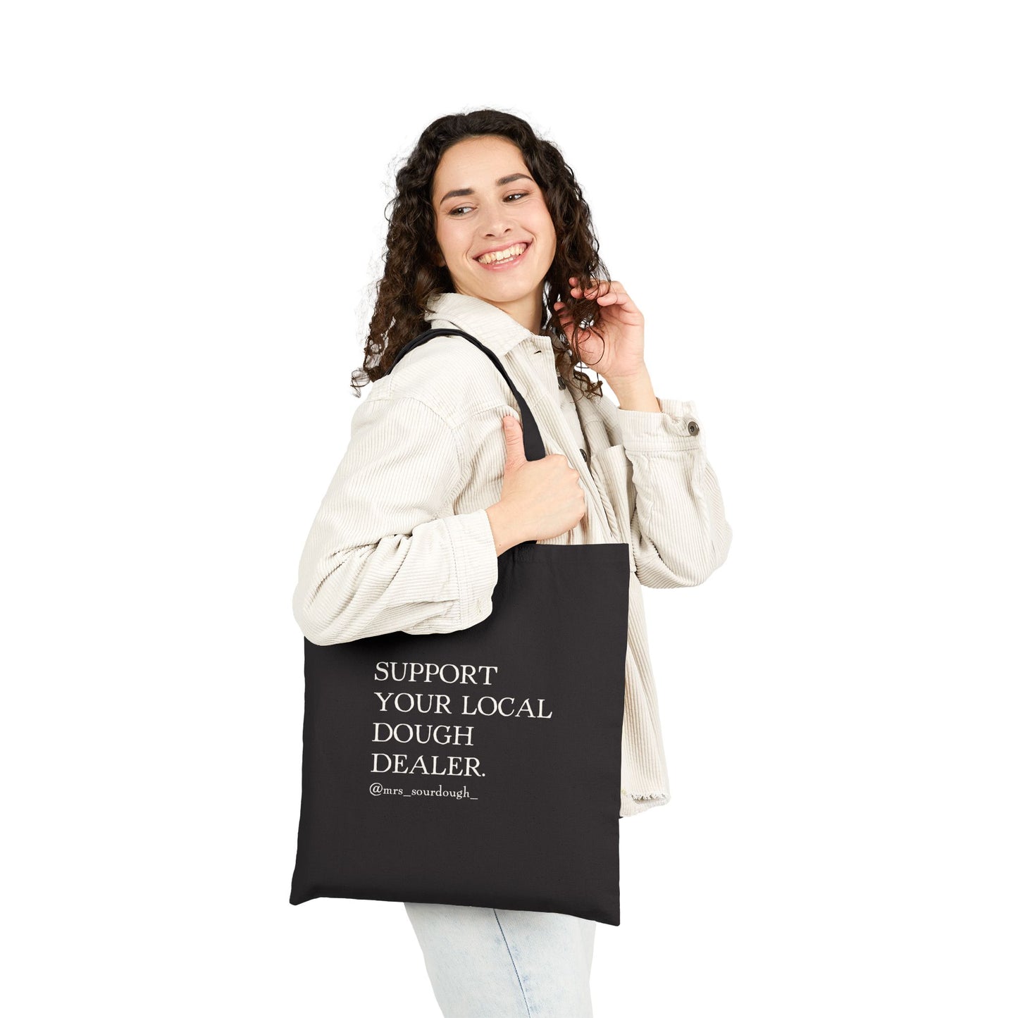 Support Your Local Dough Dealer Tote Bag - Mrs. Sourdough