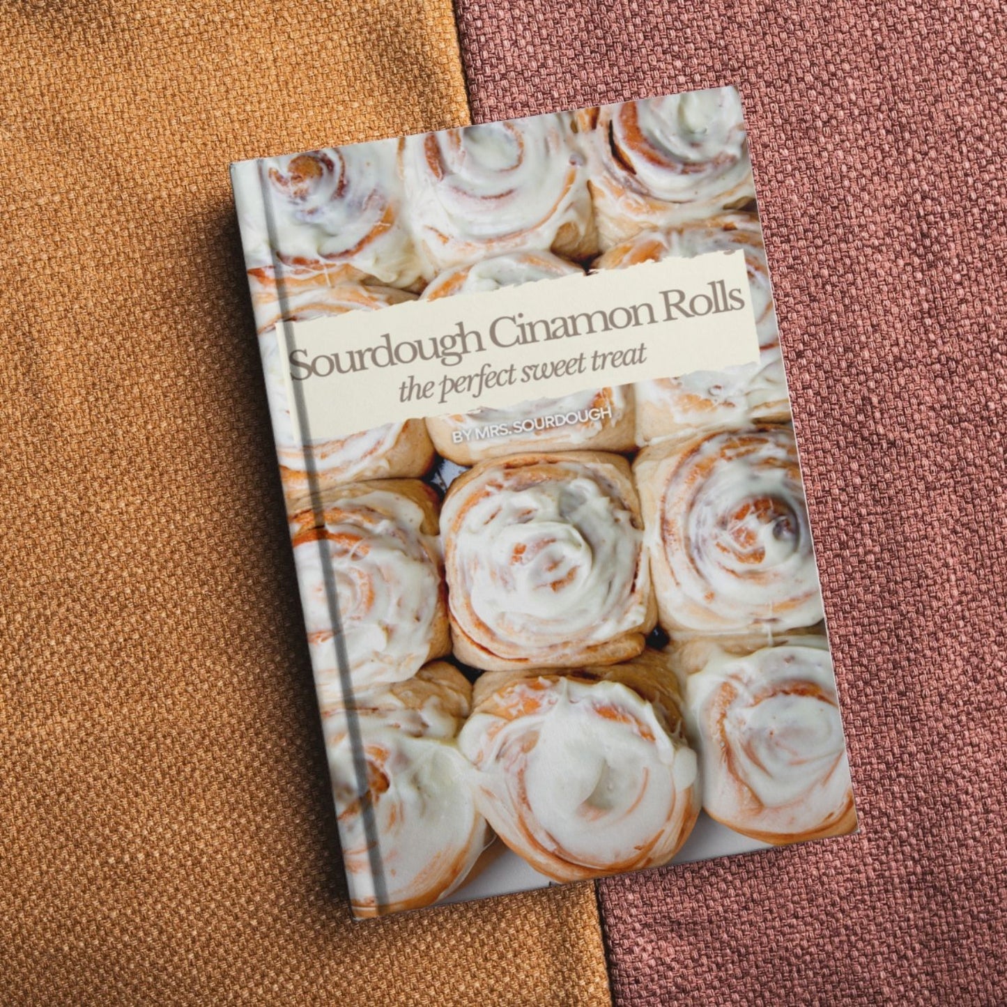Sourdough Cinnamon Roll Recipe - Mrs. Sourdough