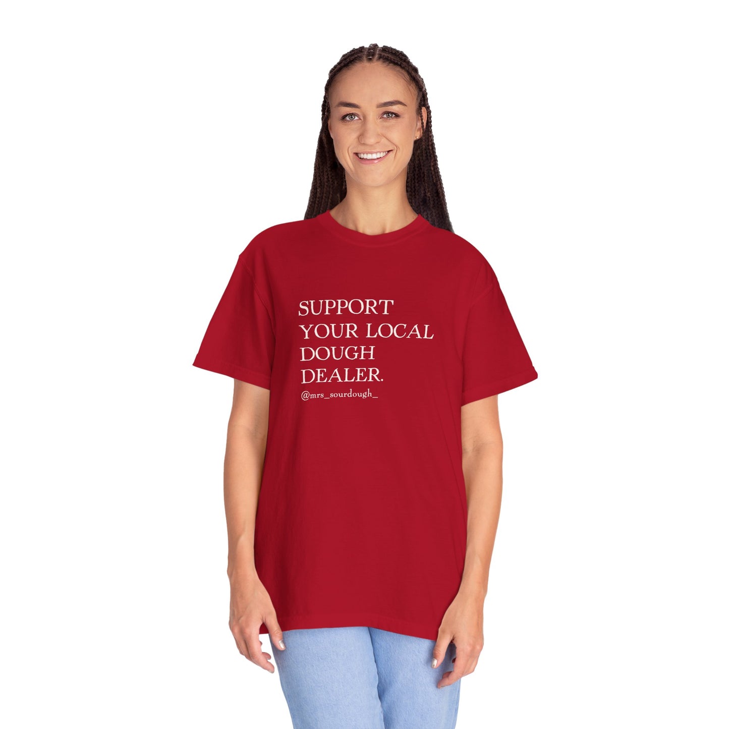 Support Your Local Dough Dealer T-shirt - Mrs. Sourdough