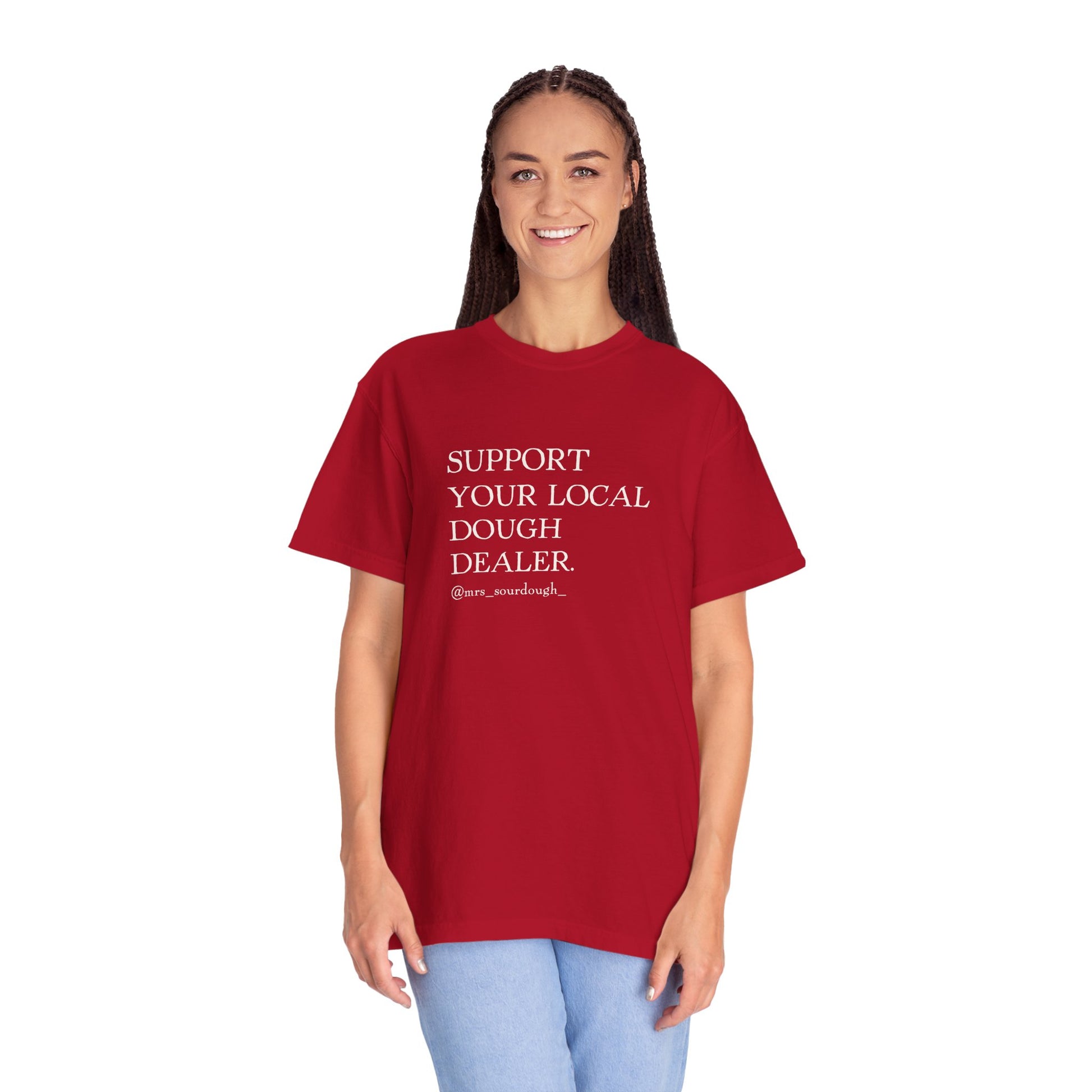 Support Your Local Dough Dealer T-shirt - Mrs. Sourdough