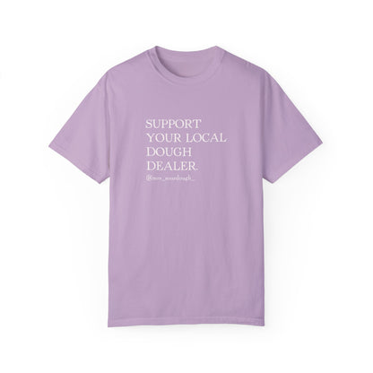 Support Your Local Dough Dealer T-shirt - Mrs. Sourdough