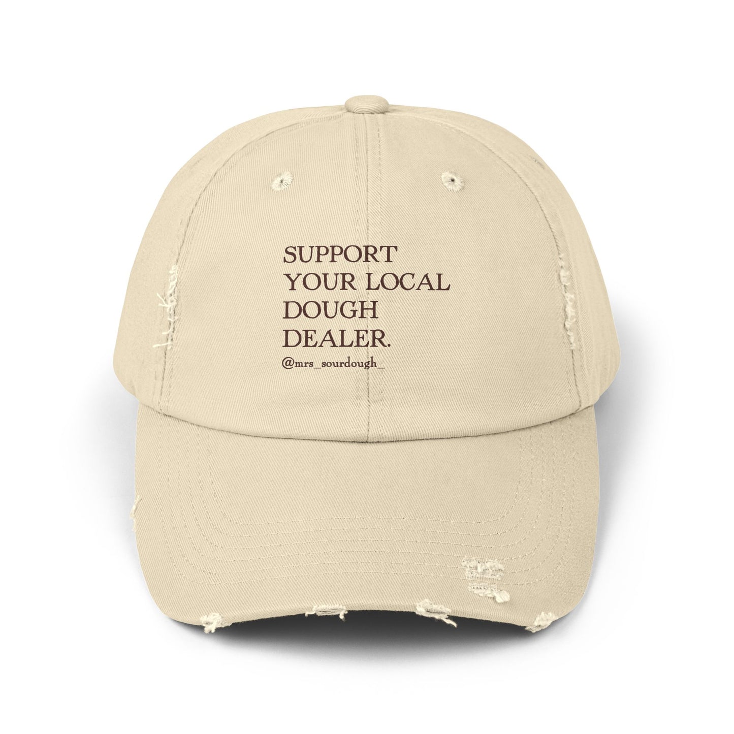 Support Your Local Dough Dealer Distressed Cap - Mrs. Sourdough
