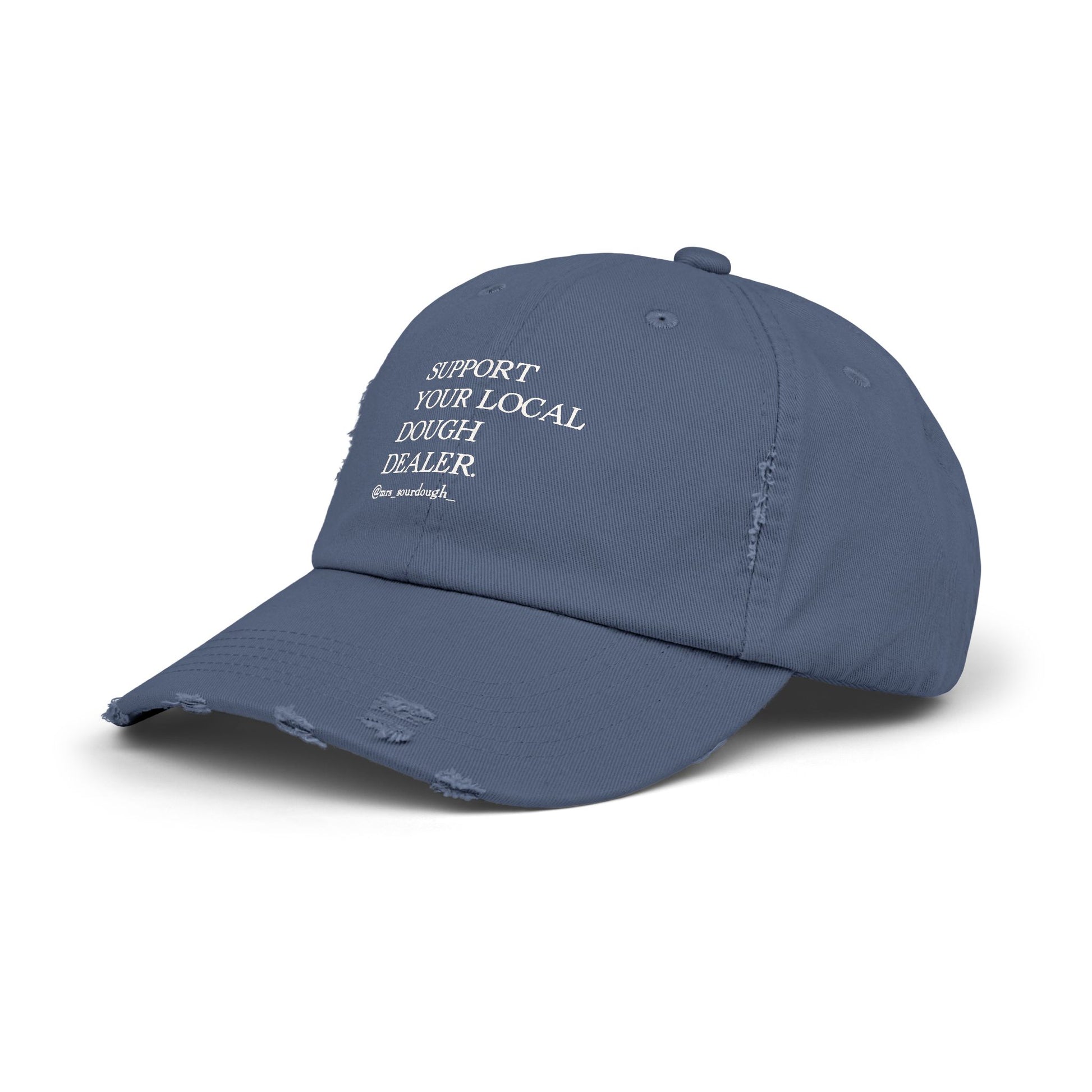 Support Your Local Dough Dealer Distressed Cap - Mrs. Sourdough