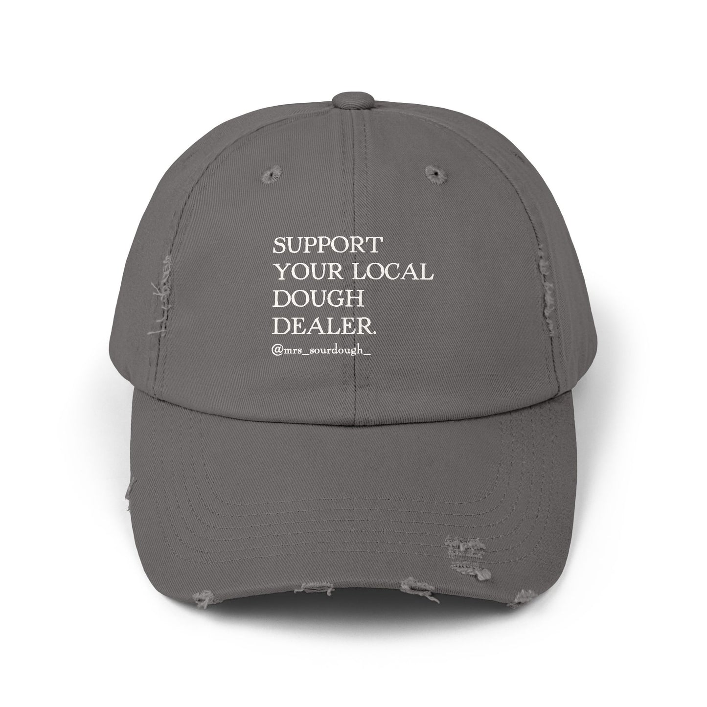 Support Your Local Dough Dealer Distressed Cap - Mrs. Sourdough