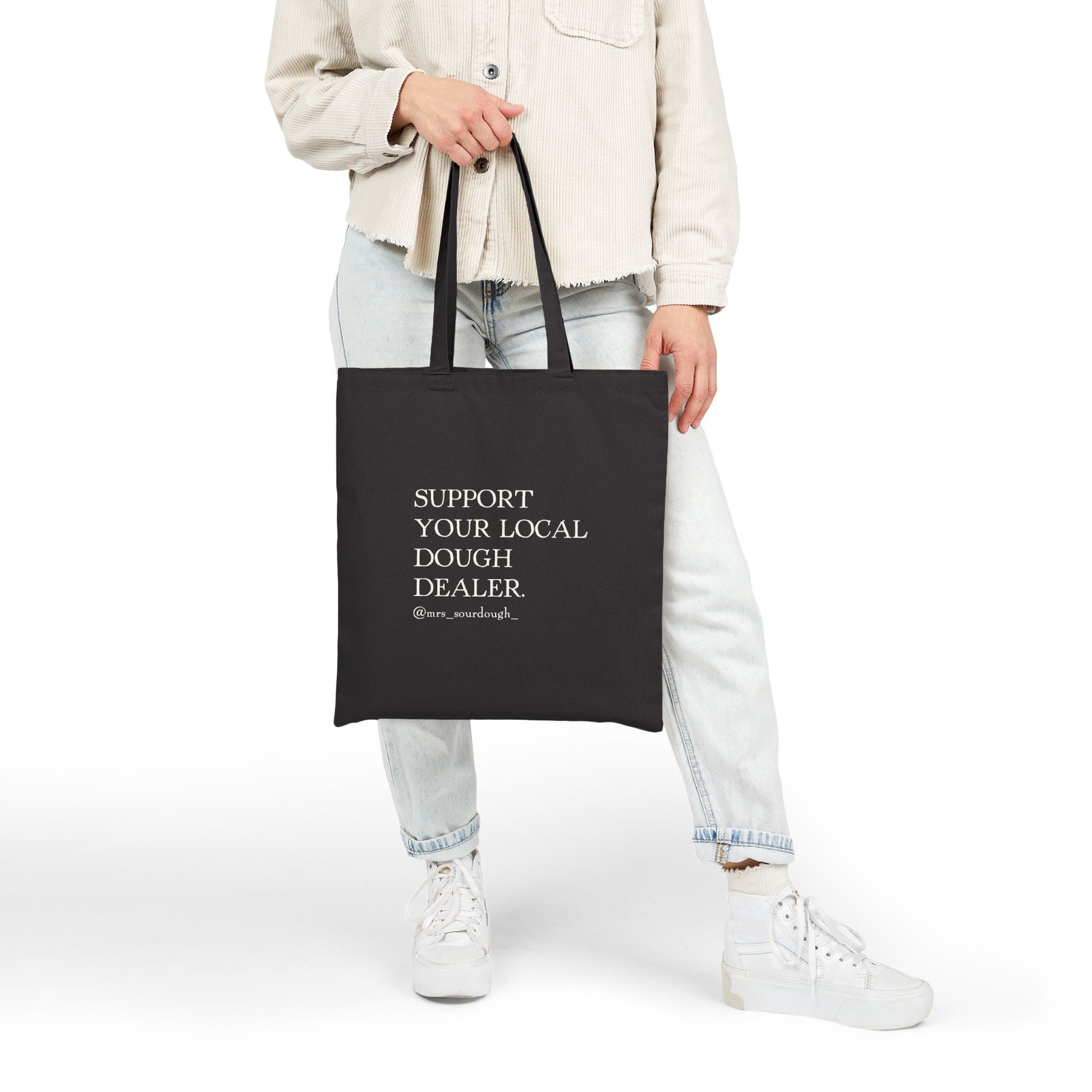 Support Your Local Dough Dealer Tote Bag - Mrs. Sourdough