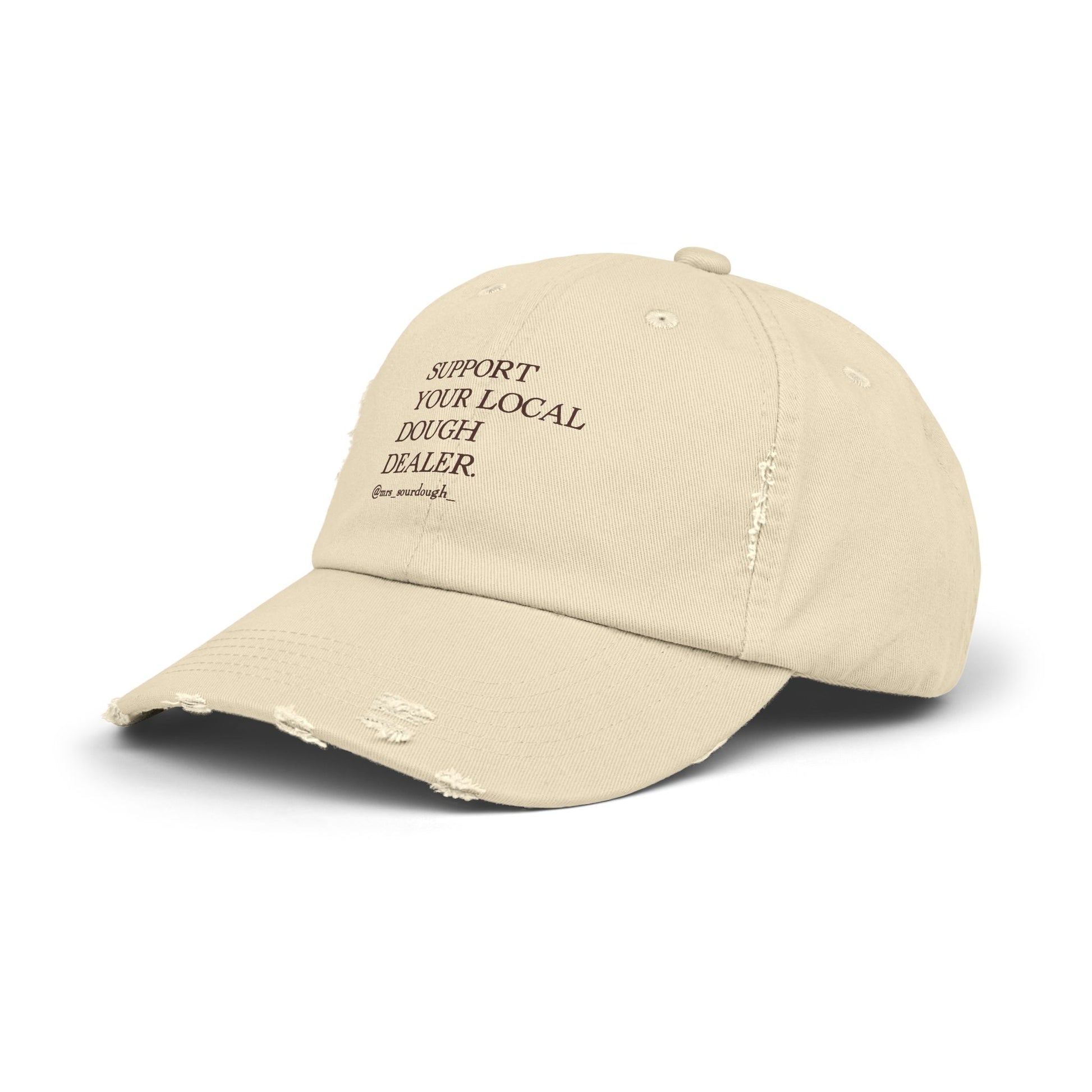 Support Your Local Dough Dealer Distressed Cap - Mrs. Sourdough